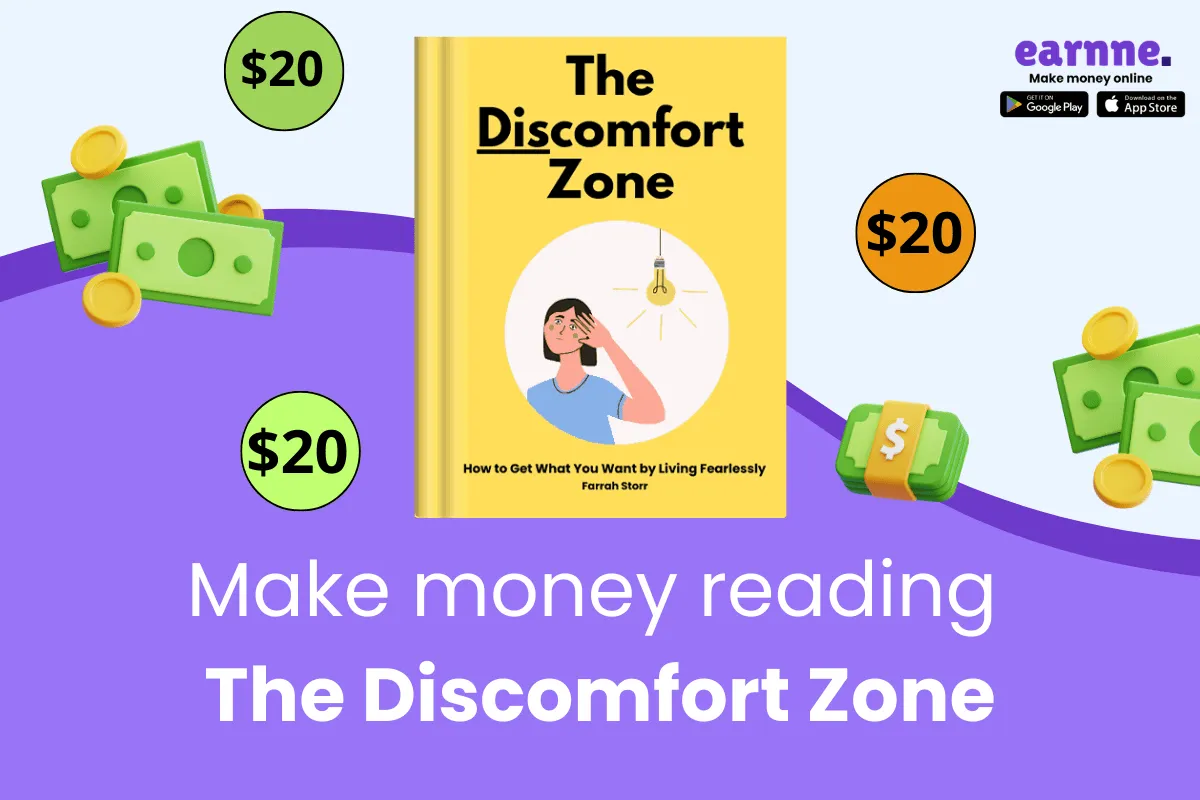 Make money online reading The Discomfort Zone on Earnne